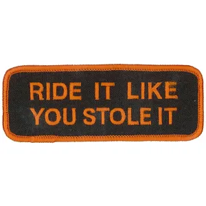 Hot Leathers PPL9039 Ride It Like U Stole It 4" x 2" Patch