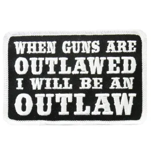 Hot Leathers PPL9225  When Guns Are Outlawed 4" x 3" Patch