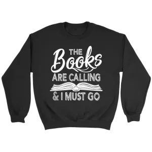 "The Books Are Calling" Sweatshirt